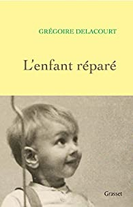 L'Enfant réparé par Delacourt